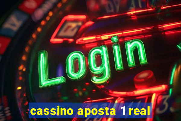 cassino aposta 1 real